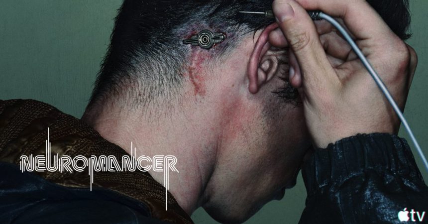 Neuromancer on Apple TV. Gibson's cyberpunk classic finally gets a date