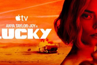 Lucky on Apple TV. Anya Taylor-Joy runs from the FBI and a crime boss