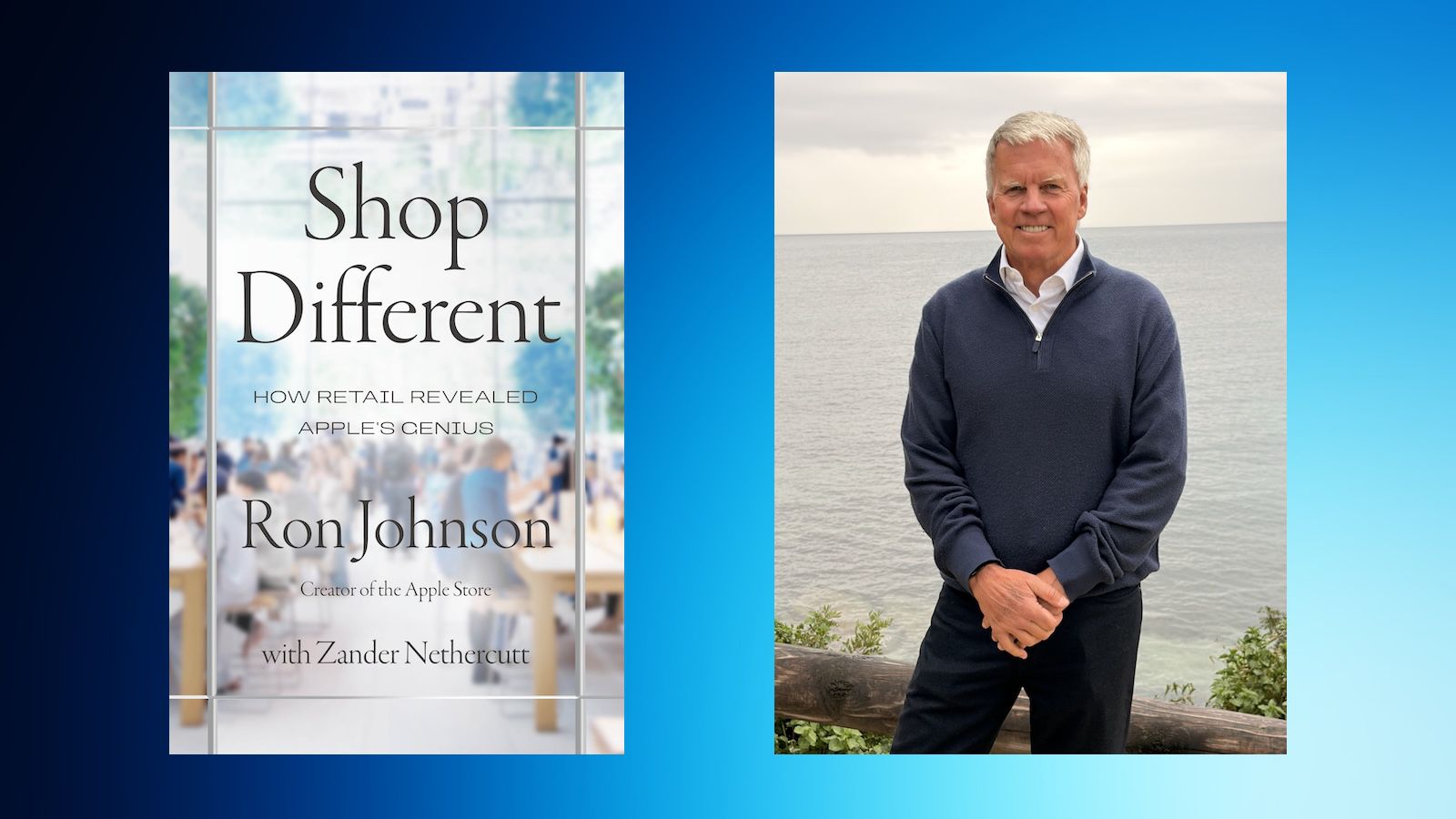 Ron Johnson. Apple's retail architect says nobody will let AI buy their laptop
